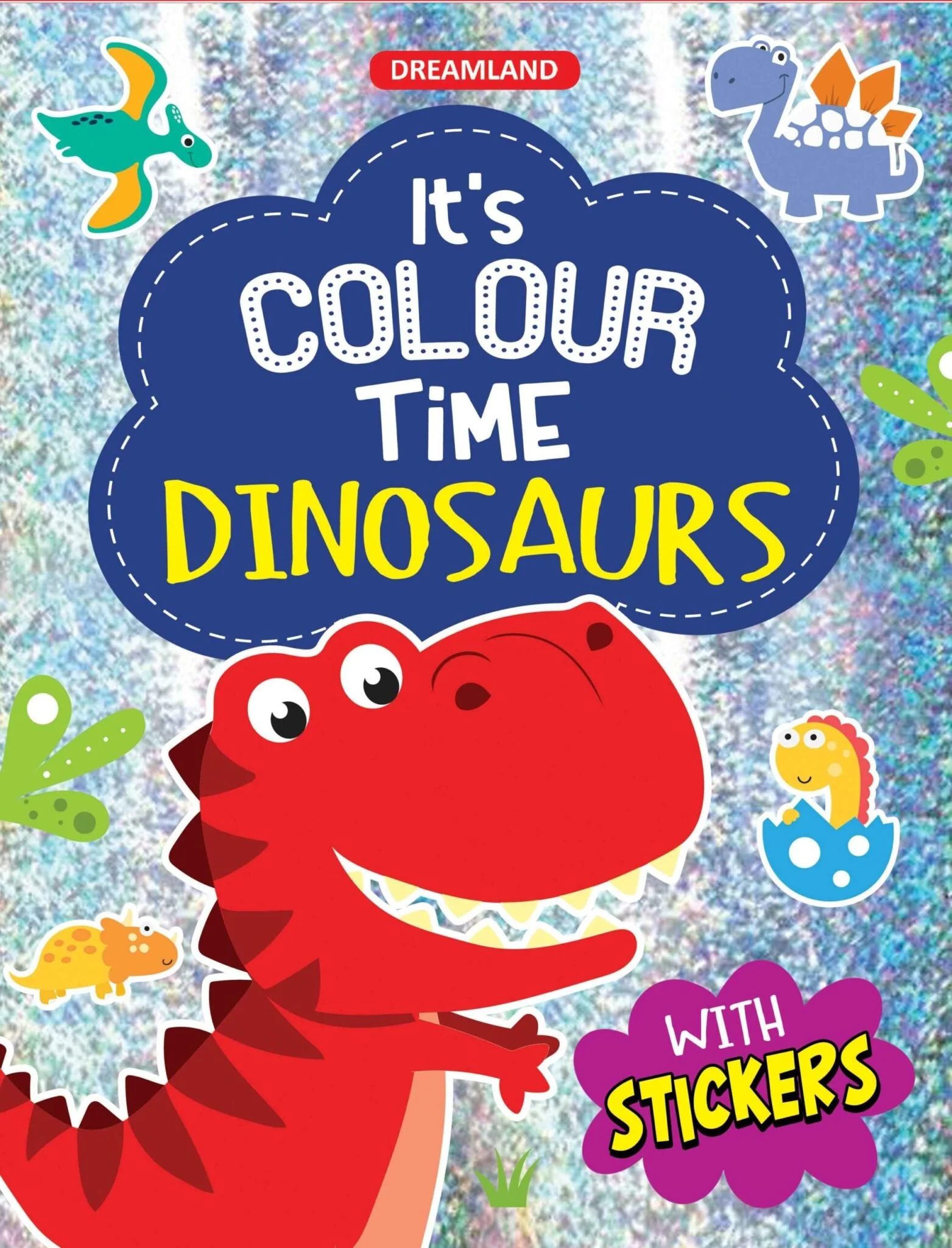Dinosaurs- It's Colour time with Stickers
