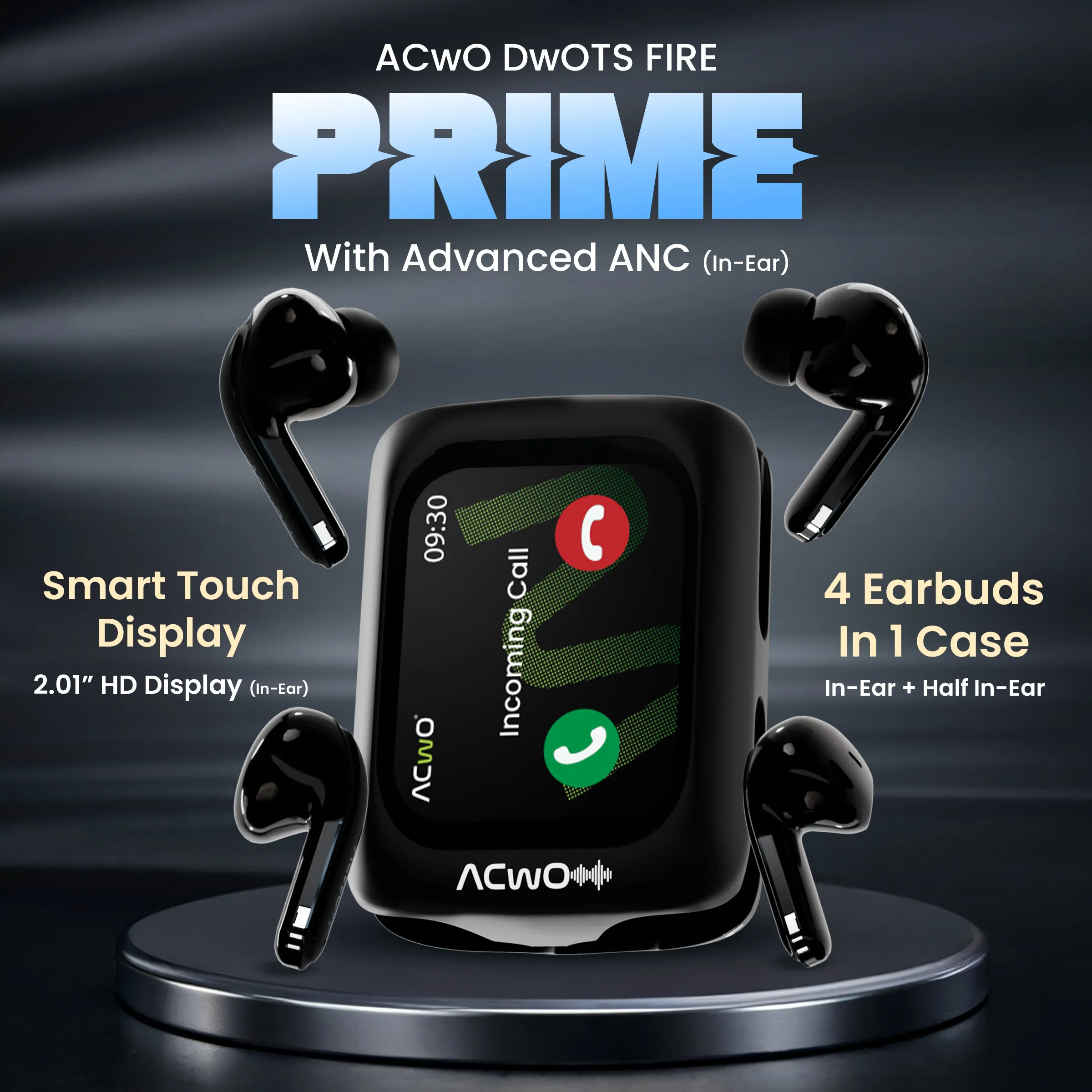 Dwots Fire Prime : IndiaS First 4 Earbuds In 1 Case With Advanced Anc + Smart Touch Screen Display - Image 7