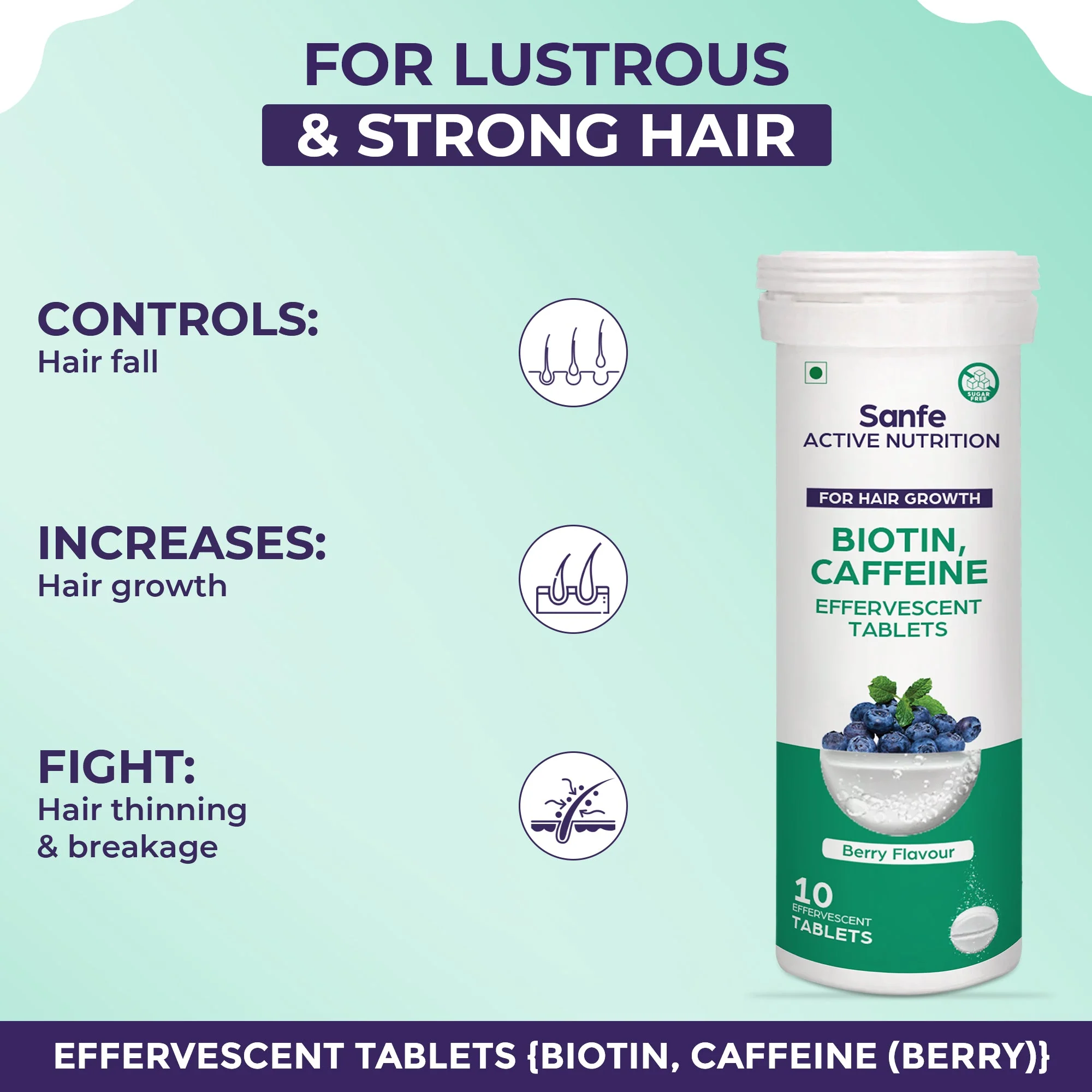 Sanfe Effervescent Tablets, Biotin & Caffeine (Berry) - For Hair Growth, supports long hair, 10 Tablets - Image 2